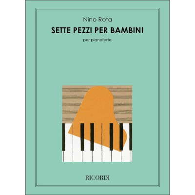 Rota - 7 Pezzi per Bambini per Pianoforte Rota - 7 Pezzi per Bambini per Pianoforte