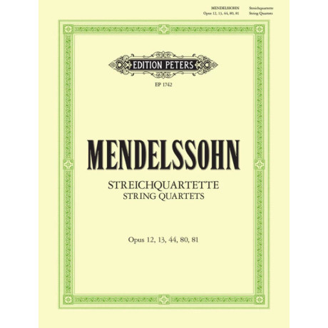 Mendelssohn -  Quartetti per Archi Op.12-13-44-80-81