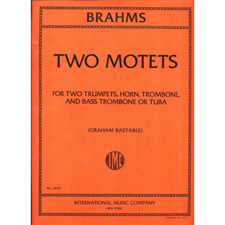 Brahms - 2 Motets per 2 Trombe Corno Trombone e Basso Trombone o Tuba
