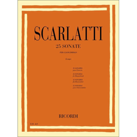 Scarlatti - 25 Sonate per Pianoforte
