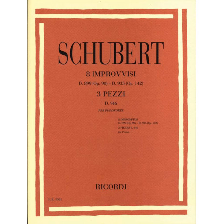 Schubert - Improvvisi Op.90 e 142 e 3 Pezzi D.946 per Pianoforte