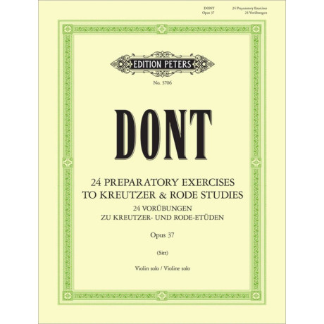 Jakob Dont - 24 Preparatory Exercises to Kreutzer & Rode Studies Op. 37