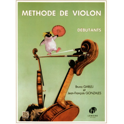 Garlej Bruno - Gonzales Jean-François - Methode de violon - Débutants