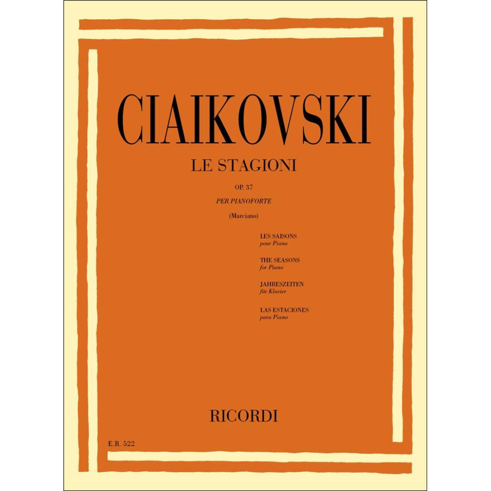 Ciaikovski - Le Stagioni Op.37 per Pianoforte Ciaikovski - Le Stagioni Op.37 per Pianoforte