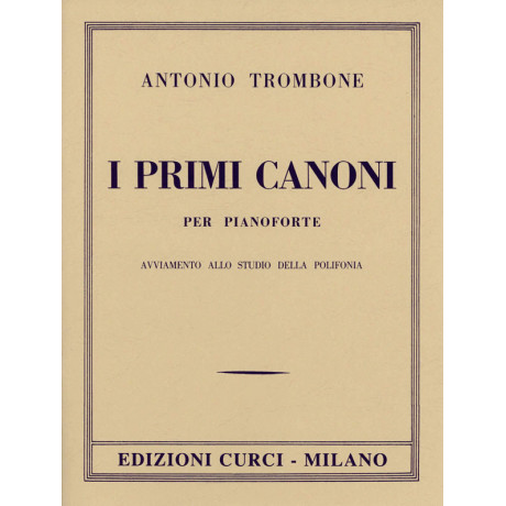 Trombone - I Primi Canoni per Pianoforte