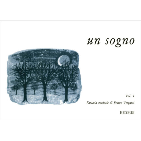 Verganti - Un Sogno Fantasia Musicale Vol.1 per Pianoforte