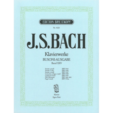 Bach/Busoni - Opere Per Pianoforte Vol. XXV