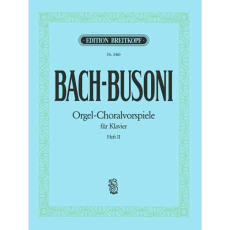 Bach/Busoni - Preludi Corali Per Pianoforte Vol.2