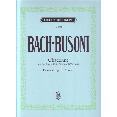 Bach/Busoni - Ciaccona Per Pianoforte