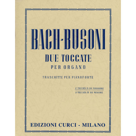 Bach/Busoni - Due Toccate Per Pianoforte Vol.1