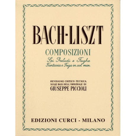 Bach/Liszt - Composizioni Per Pianoforte