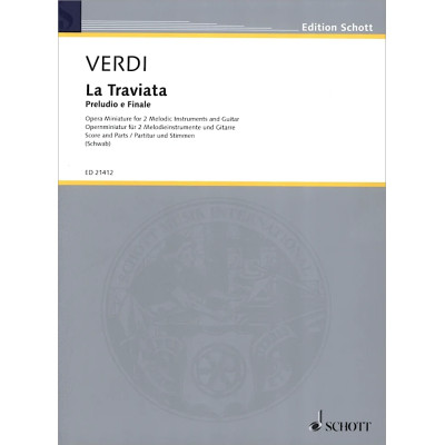 Verdi G. - Schwab S. - La Traviata. Opera Miniature