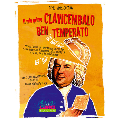 Vinciguerra - Il Mio Primo Clavicembalo Ben Temperato per Pianoforte