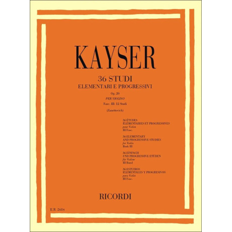 Kayser - 36 Elementary and Progressive Studies for Violin Op. 20 - Book III