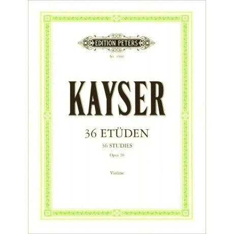 Heinrich Ernst Kayser - 36 Studi per violino op. 20