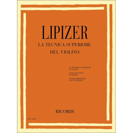 Rodolfo Lipizer - La tecnica superiore del violino