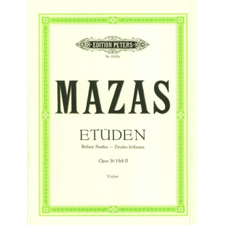 Jacques-Féréol Mazas - Studi per violino op. 36 - Libro II: Studi brillanti