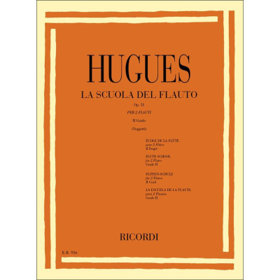 Hugues - La Scuola del Flauto Op.51 2° Grado