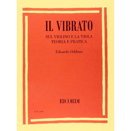 Edoardo Oddone - The vibrato on the Violin and Viola - Theory and practice