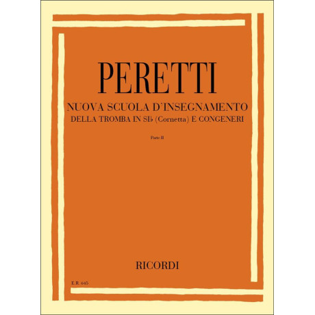 Peretti - Nuova Scuola D'Insegnamento della Tromba Vol.2°