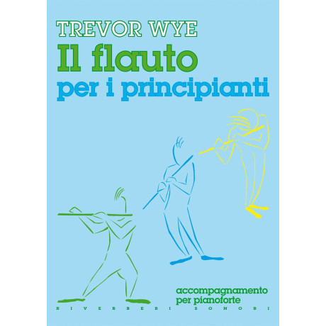 Trevor Wye - Il Flauto per Principianti Accompagnamento per pianoforte