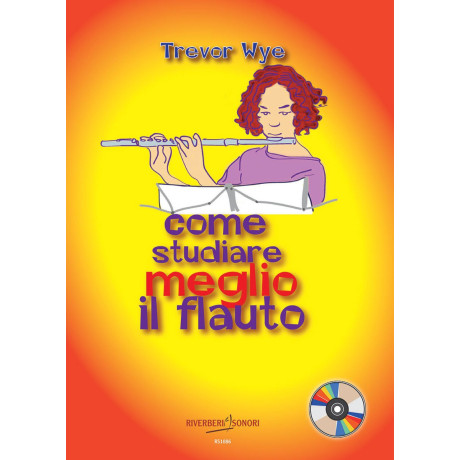Trevor Wye - Come Studiare Meglio il Flauto