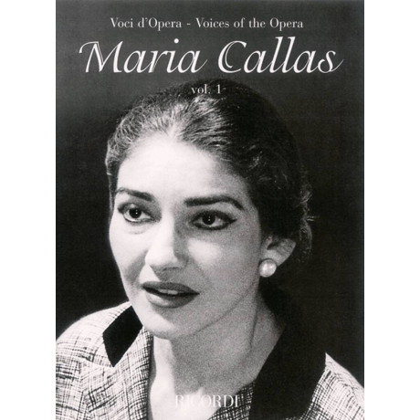 Autori Diversi - Maria Callas Vol.1 per Canto e Piano