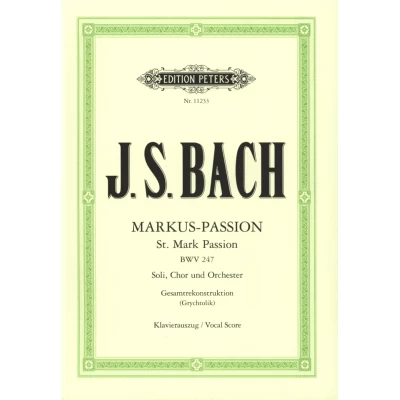 Bach - Mark - Passion BWV 247 per Coro Misto e Piano