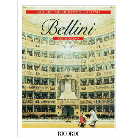 Bellini - L'Arte del Melodramma Italiano per Soprano per Canto e Piano