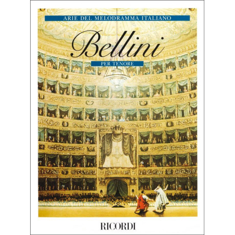 Bellini - L'Arte del Melodramma Italiano per Tenore  per Canto e Piano