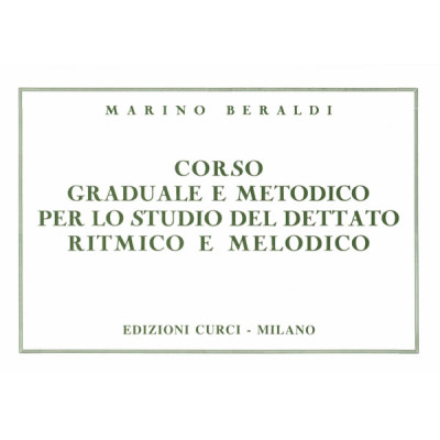 Beraldi - Corso Graduale e Metodico per lo Studio del Dettato Ritmico e Melodico