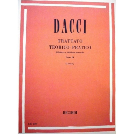 Dacci - Trattato Teorico - Pratico di Lettura e Divisione Musicale Vol.3