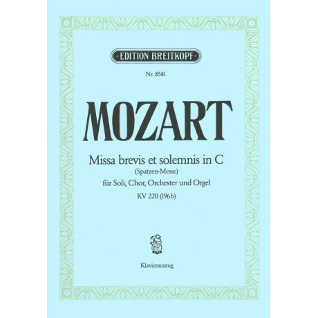 Mozart - Missa Brevis et Solemnis in C KV 220 per Canto e Piano