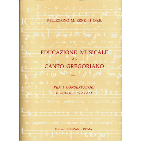Pellegrino Maria Ernetti - Educazione Musicale al Canto Gregoriano
