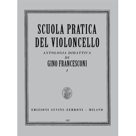 Francesconi - Scuola Pratica del Violoncello Vol.1