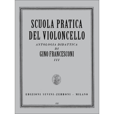 Francesconi - Scuola Pratica del Violoncello Vol.3