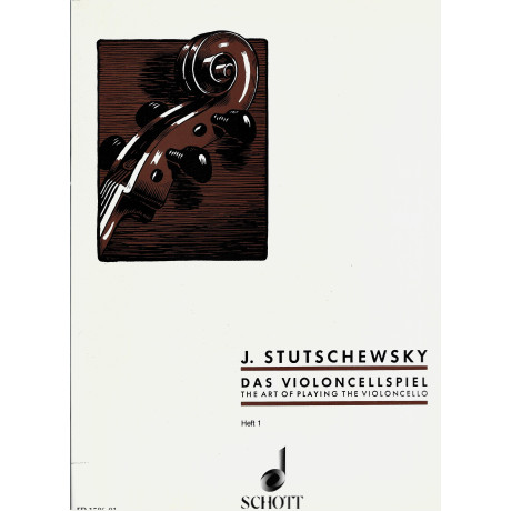Stutschewsky - The Art of Playing the Violoncello Vol.1