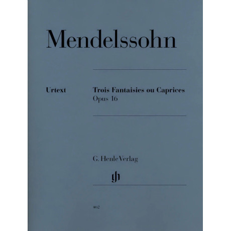 Felix Mendelssohn Bartholdy - 3 Fantasies or Capriccios for Piano Op. 16