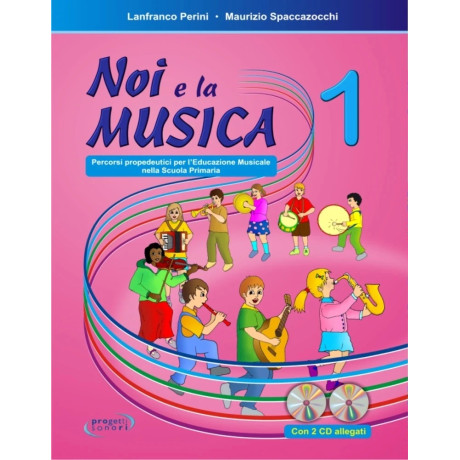 Lanfranco Perini - Maurizio Spaccazocchi - Noi e la musica - Volume 1 (Teacher's Book)
