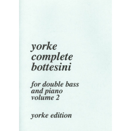 Bottesini - Complete for Double Bass and Piano Vol.2