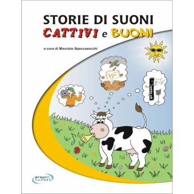 Maurizio Spaccazocchi - Storie di suoni cattivi e buoni