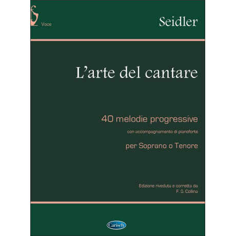 Seidler - L'Arte del Cantare 40 Melodie Progressive