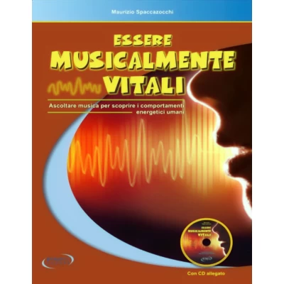 Maurizio Spaccazocchi - Essere musicalmente vitali