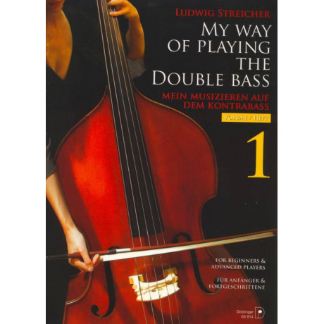 Streicher - My Way of Playing the  Double Bass Vol.1