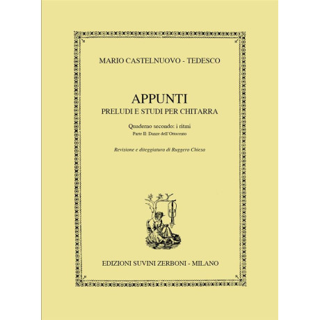 Castelnuovo-Tedesco - Appunti Quaderno 2°Parte 2 per Chitarra