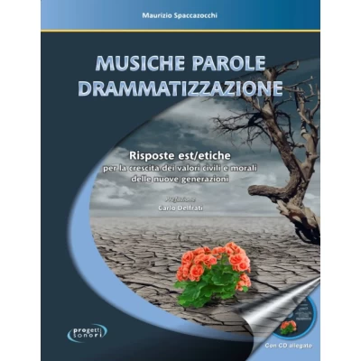 Maurizio Spaccazocchi - Musiche, parole, drammatizzazione