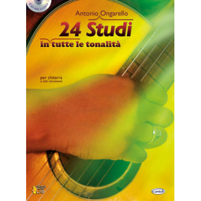 Ongarello - 24 Studi in Tutte le Tonalità per Chitarra o altri Strumenti