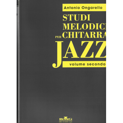 Ongarello - Studi Melodici per Chitarra Jazz Vol.2