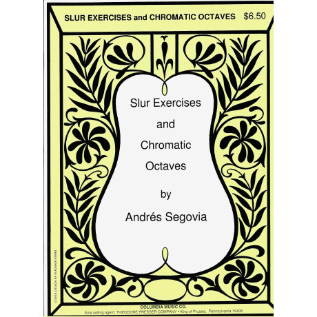 Segovia - Slur Exercises and Chromatic Octaves for Guitar