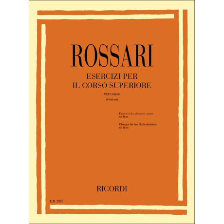 Rossari - Esercizi per il Corso Superiore per Corno